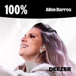100% Aline Barros 2023 CD Completo