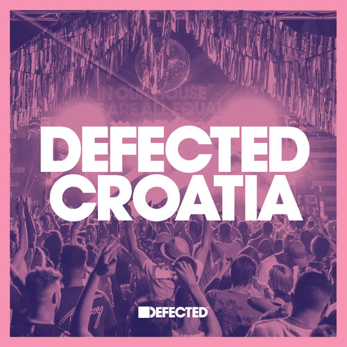 Defected Croatia July 2019