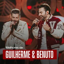 Download CD Guilherme e Benuto – As Melhores | Milionário 2024