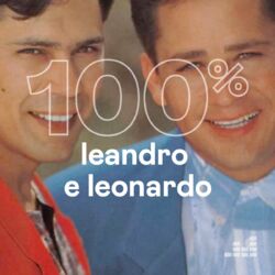 Download 100% Leandro e Leonardo (2022)