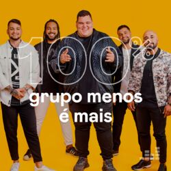 Download 100% Grupo Menos É Mais (2023)