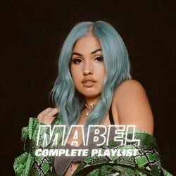 Download Mabel Complete Playlist 2022