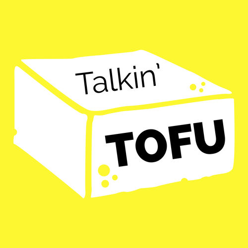 Listen To Talkin Tofu Podcast Deezer deezer