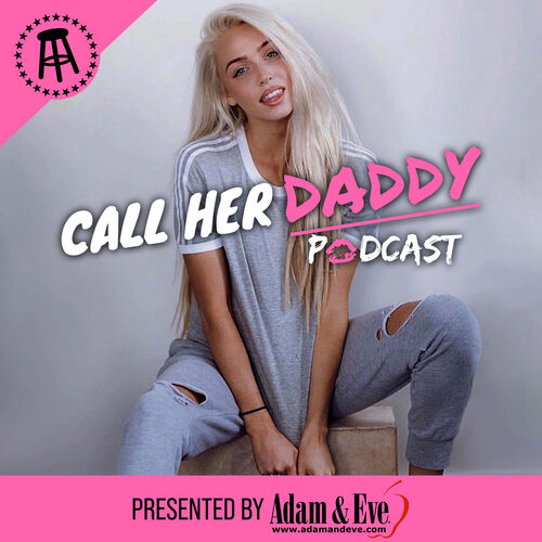 Listen To Call Her Daddy Podcast Deezer